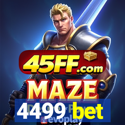 4499 bet